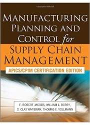 Manufacturing Planning and Control for Supply Chain Management